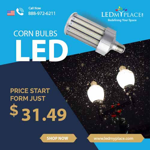 (LED Corn Bulb) - An Ideal Solution For Outdoor Lighting