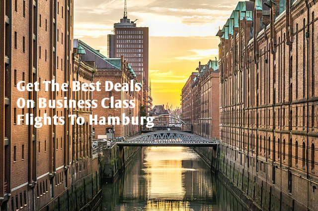 Affordable Business Class Flight Tickets To Hamburg I 8009869456