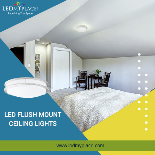 Install Attractive (LED Flush Mount Ceiling Lights) For Beautiful Ceilings