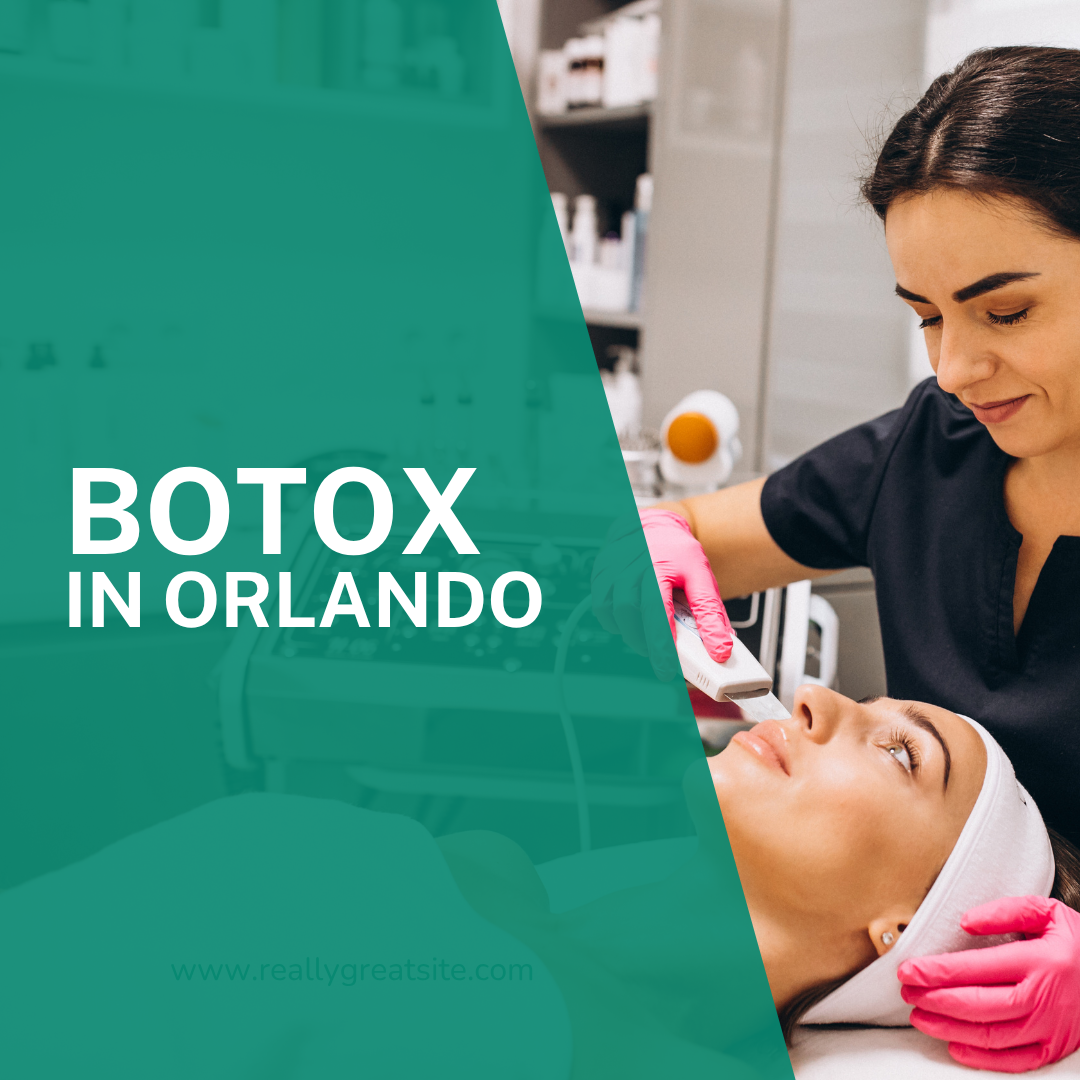 Botox in Orlando