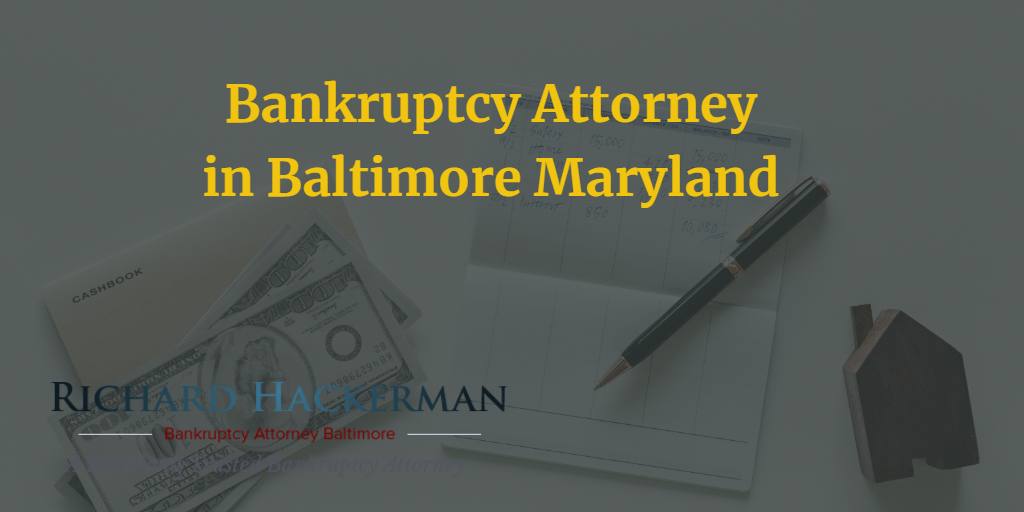 Reliable Legal Expertise from Baltimore Bankruptcy Attorney
