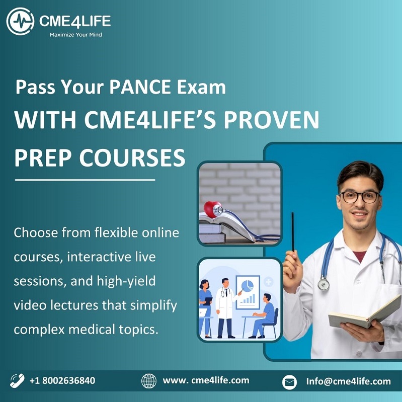 Pass Your PANCE Exam with CME4Life’s Proven Prep Courses