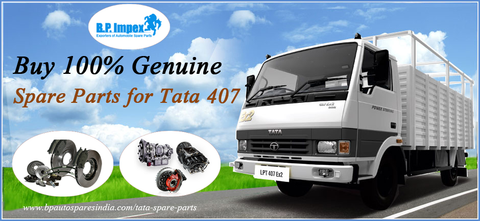 Buy 100% Genuine Spare Parts for Tata 407 From Bpautosparesindia