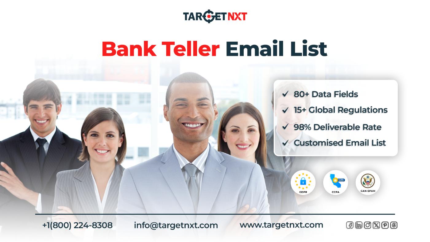 Buy Bank Teller Email List to Promote Training, Software, or Financial Tools!