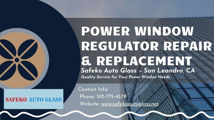 Power Window Regulator San Leandro, CA