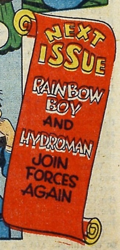 Note: "Next Issue: Rainbow Boy and Hydroman..." Heroic Comics #18 (May 1943). Eastern Color. Detail.