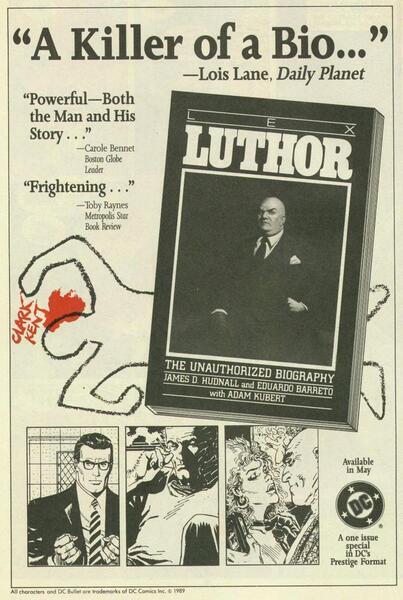 Advertisement: “Lex Luthor: The Unauthorized Biography.” Legend of Aquaman #1 (May 1989). DC Comics. 