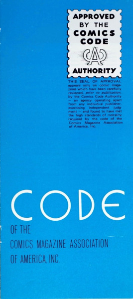 Publisher’s peritext: Code of the Comics Magazines Association of America, Inc. 1971.  