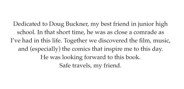 Dedication: Backderf, D. (2020). Kent State: Four Dead in Ohio. Abrams. 