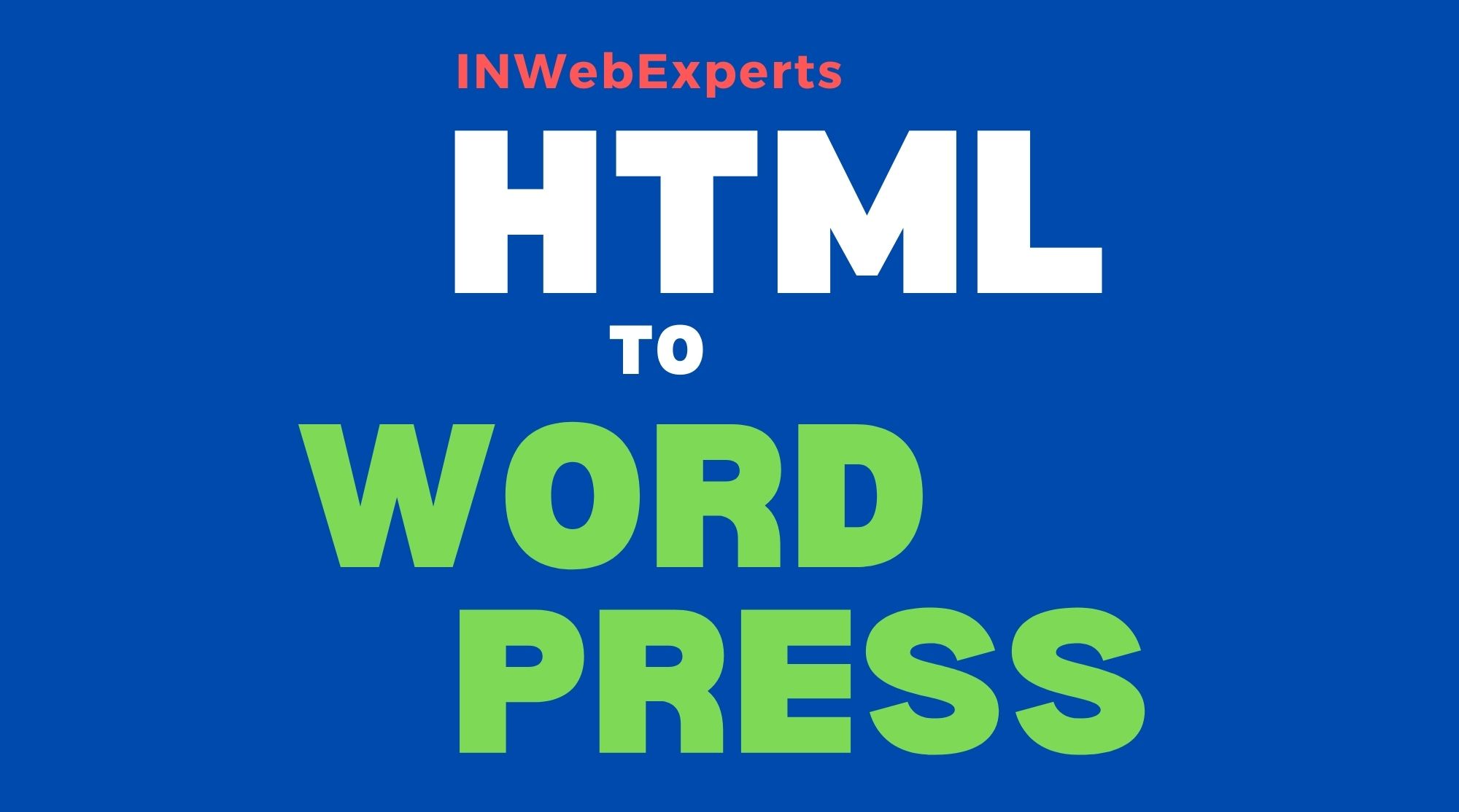 Convert HTML to WordPress in February 2024