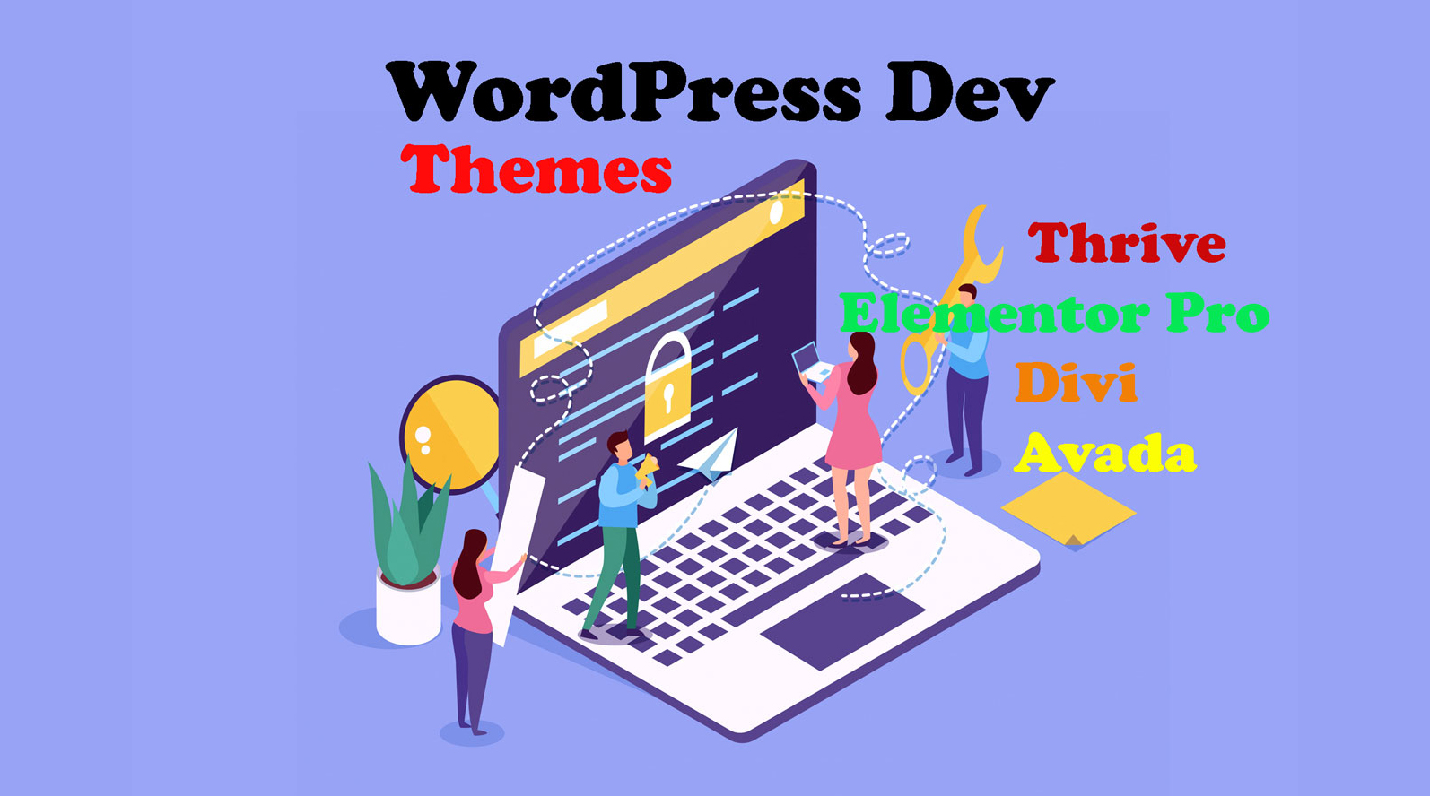 WP dev in elementor pro, thrive, divi themes