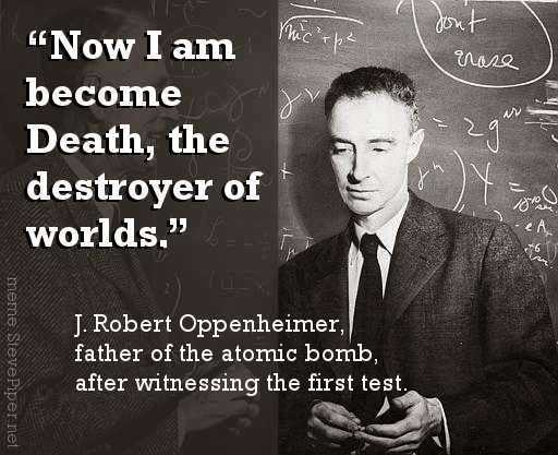 Hin þekkta tilvitnun eðlisfræðingsins J. Robert Oppenheimer.